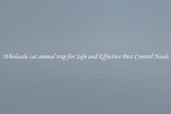 Wholesale cat animal trap for Safe and Effective Pest Control Needs