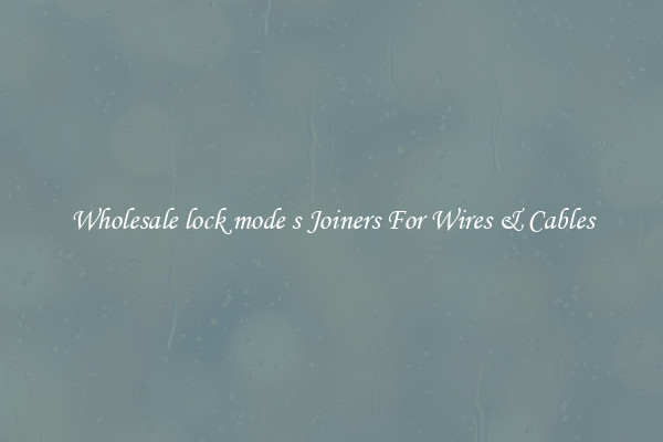 Wholesale lock mode s Joiners For Wires & Cables
