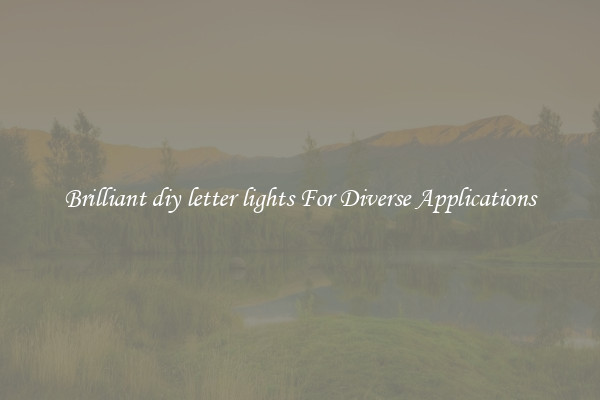 Brilliant diy letter lights For Diverse Applications