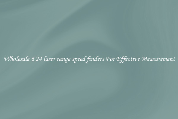 Wholesale 6 24 laser range speed finders For Effective Measurement
